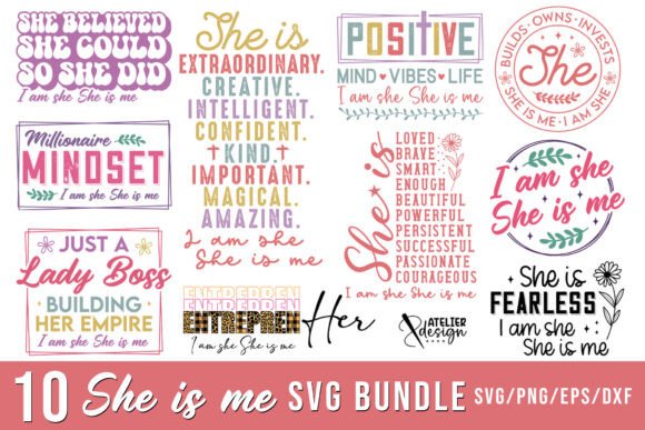 Download She is Me SVG Bundle, Postive Quotes PNG - Premium Resources